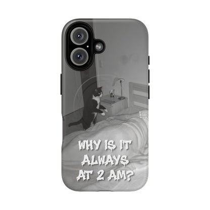 Phone Case “Why Is It Always at 2 AM?” Cat Photo Tough Magnetic Case