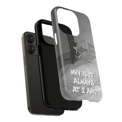 Phone Case “Why Is It Always at 2 AM?” Cat Photo Tough Magnetic Case