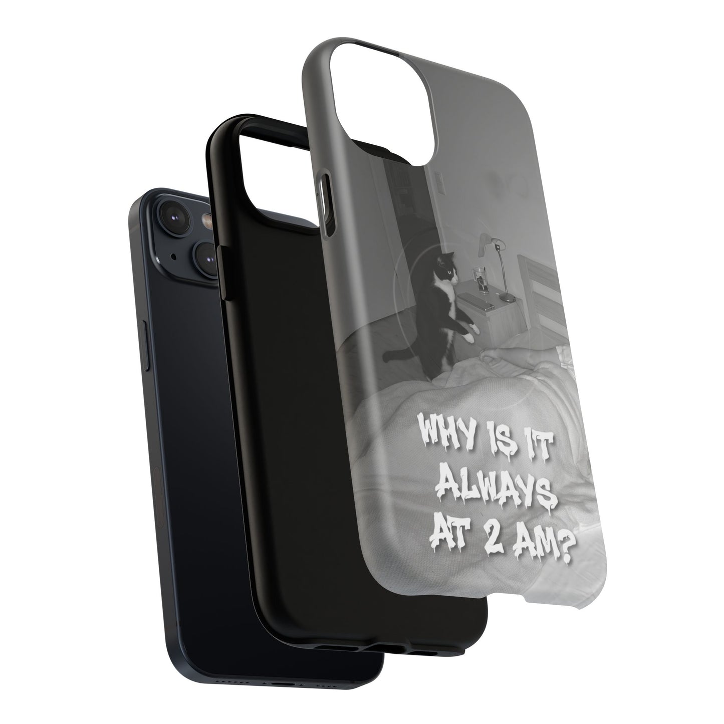 Phone Case “Why Is It Always at 2 AM?” Cat Photo Tough Magnetic Case