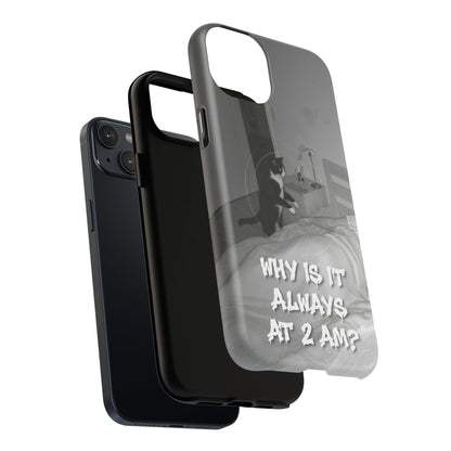 Phone Case “Why Is It Always at 2 AM?” Cat Photo Tough Magnetic Case
