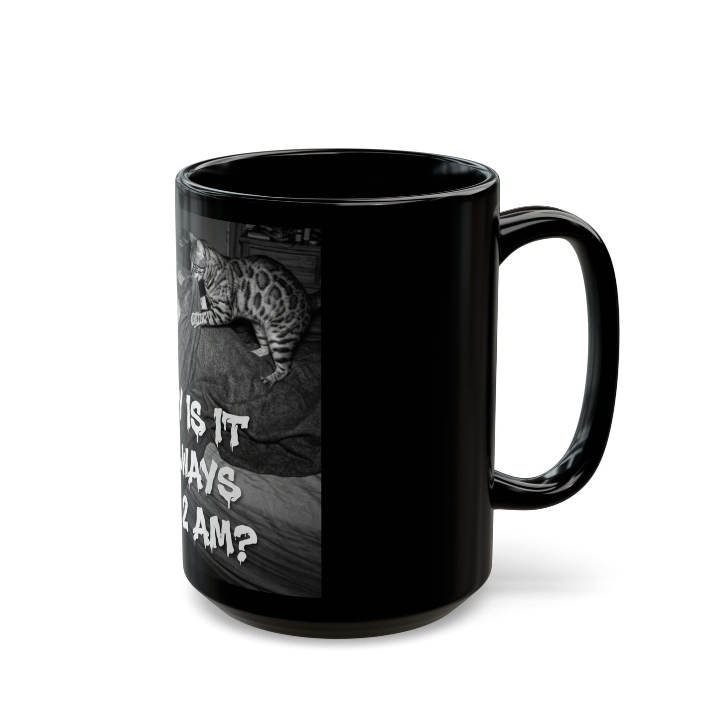 Why Is It Always 2 AM, Mug Creepy Paranormal Night Vision Coffee Cup