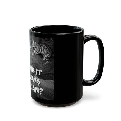 Why Is It Always 2 AM, Mug Creepy Paranormal Night Vision Coffee Cup