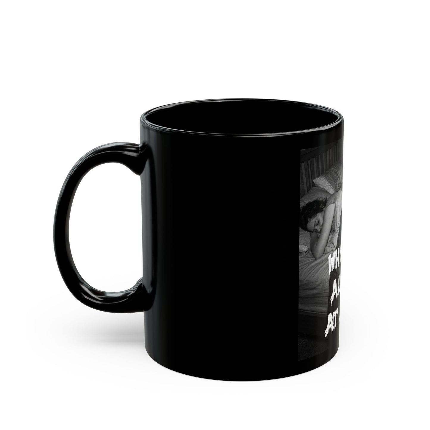 Why Is It Always 2 AM, Mug Creepy Paranormal Night Vision Coffee Cup