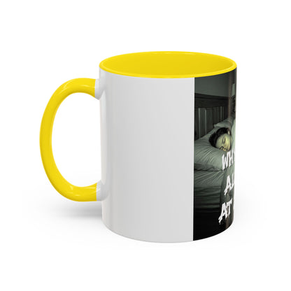 Why Is It Always at 2 AM? Cat Nighttime Humor Accent Coffee Mug