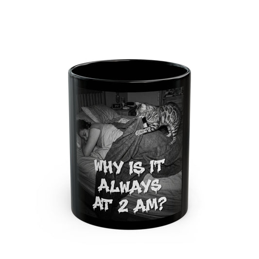 Why Is It Always 2 AM, Mug Creepy Paranormal Night Vision Coffee Cup