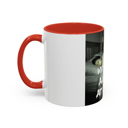 Why Is It Always at 2 AM? Cat Nighttime Humor Accent Coffee Mug