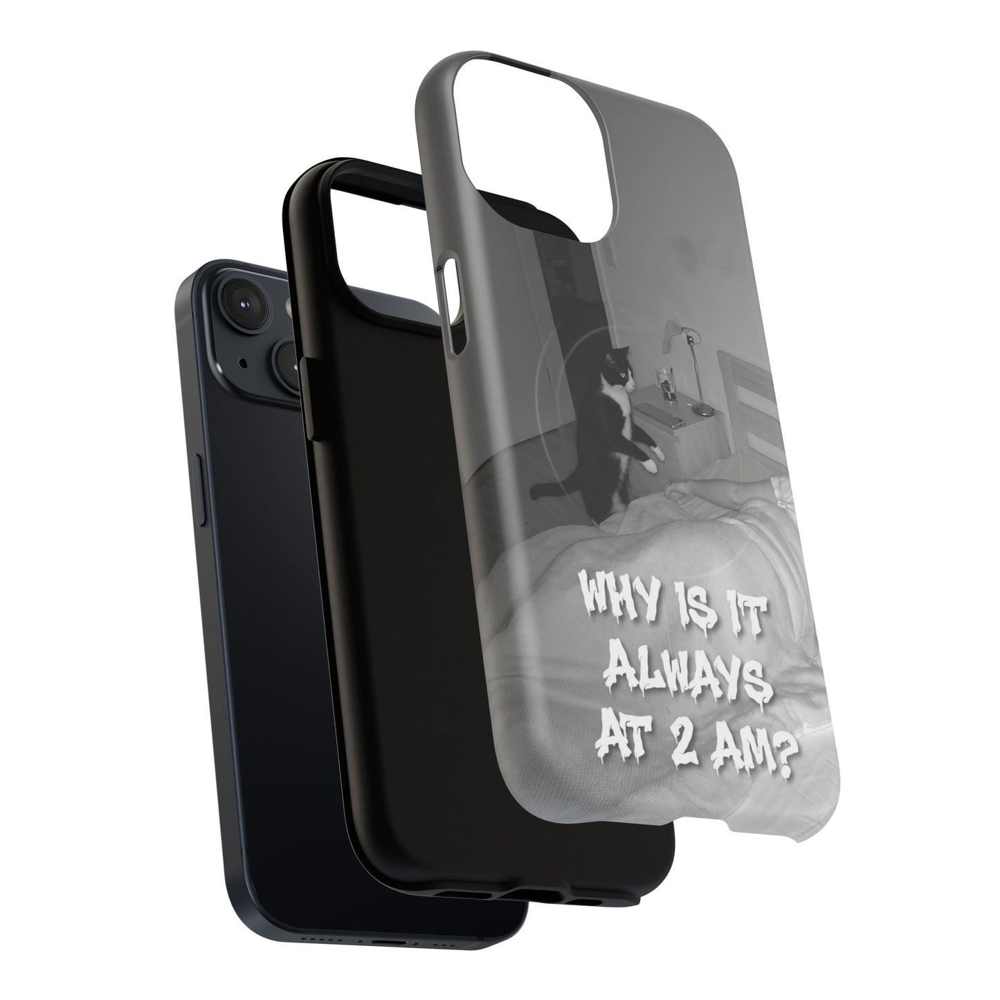 Phone Case “Why Is It Always at 2 AM?” Cat Photo Tough Magnetic Case