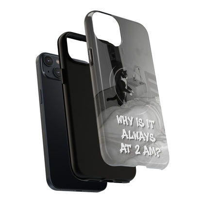 Phone Case “Why Is It Always at 2 AM?” Cat Photo Tough Magnetic Case