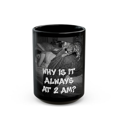Why Is It Always 2 AM, Mug Creepy Paranormal Night Vision Coffee Cup