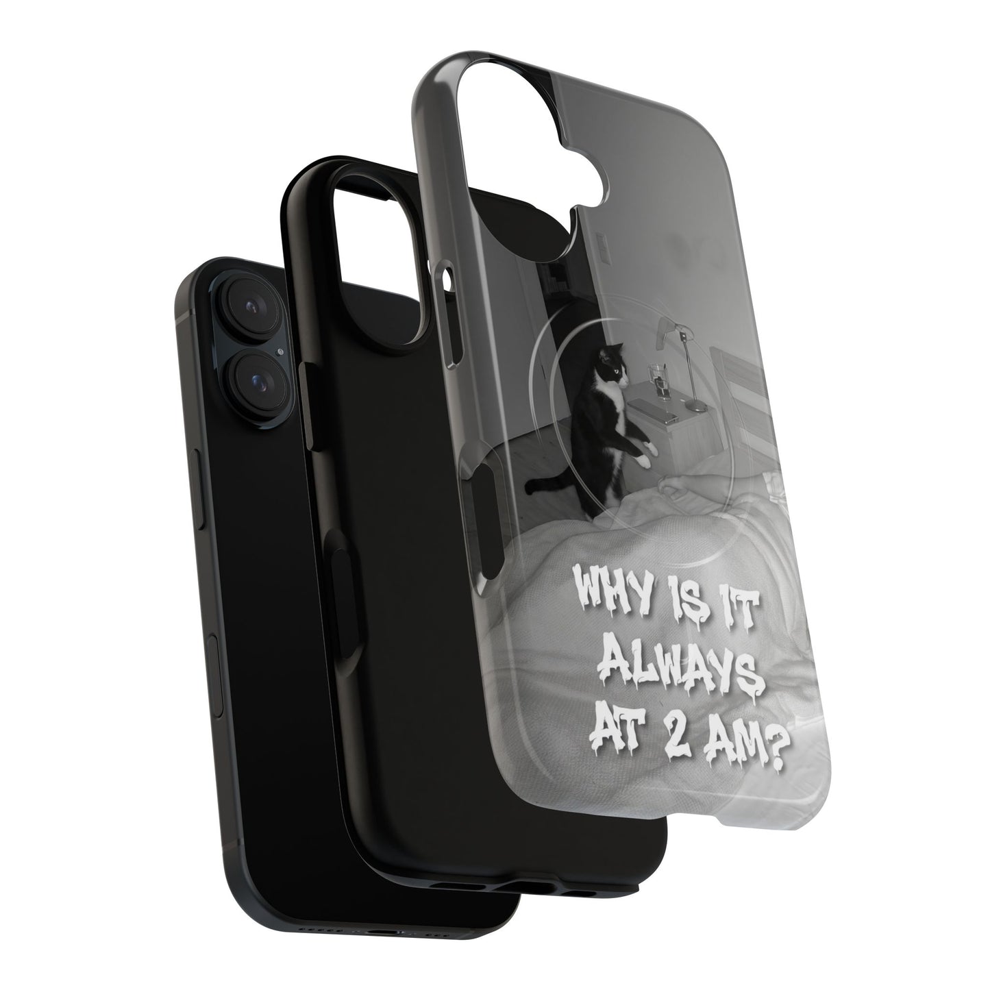 Phone Case “Why Is It Always at 2 AM?” Cat Photo Tough Magnetic Case