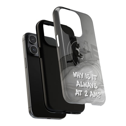 Phone Case “Why Is It Always at 2 AM?” Cat Photo Tough Magnetic Case